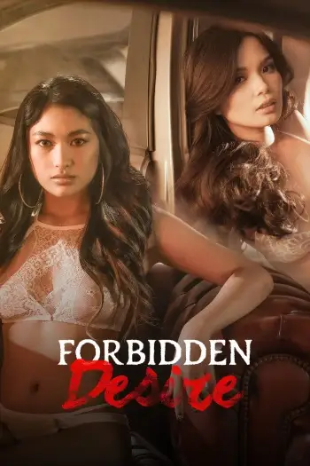 18+Forbidden Desire (2024) UNRATED Hollywood Full Movie HDRip | 1080p | 720p | 480p | ESubs