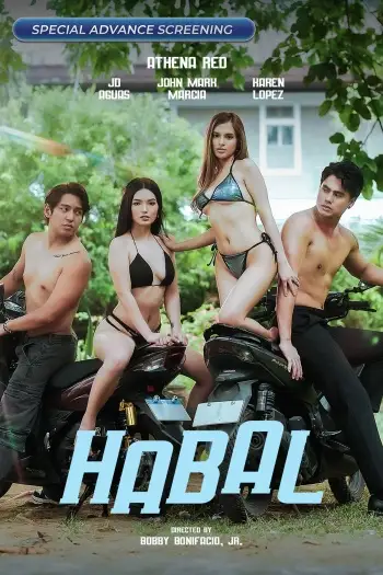 18+Habal (2025) UNRATED Hollywood Full Movie HDRip | 1080p | 720p | 480p | ESubs