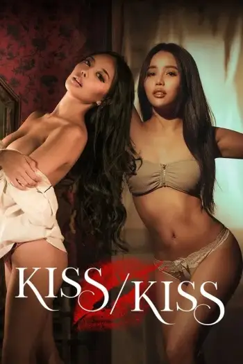 18+Kiss/Kiss (2025) VMAX UNRATED Hollywood Full Movie HDRip | 1080p | 720p | 480p | ESubs