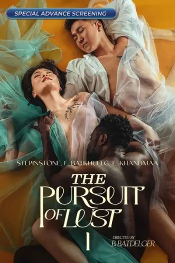 18+ The Pursuit of Lust (2025) UNRATED Hollywood Full Movie HDRip | 1080p | 720p | 480p | ESubs