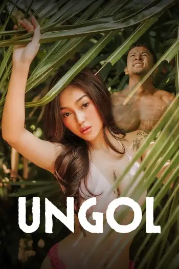 18+ Ungol (2024) UNRATED Hollywood Full Movie HDRip | 1080p | 720p | 480p | ESubs