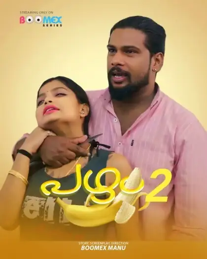 Bannana (2024) UNRATED BoomEX Originals Malayalam S01E02 Hot Series HDRip | 1080p | 720p | 480p
