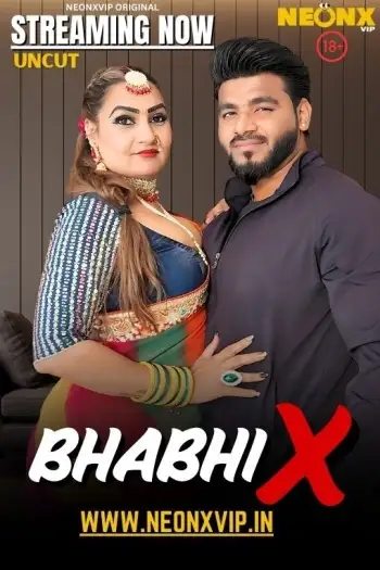 Bhabhi X (2025) NeonX Hindi Hot Short Film HDRip | 1080p | 720p | 480p