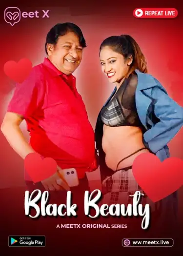 Black Beauty (2025) UNRATED MeetX Hindi Hot Short Film HDRip | 1080p | 720p | 480p