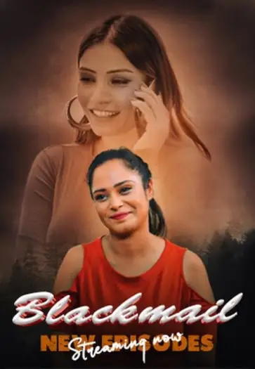 Blackmail (2024) UNRATED Nazar Originals Hindi S01EP[05 08] Hot Series HDRip | 1080p | 720p | 480p