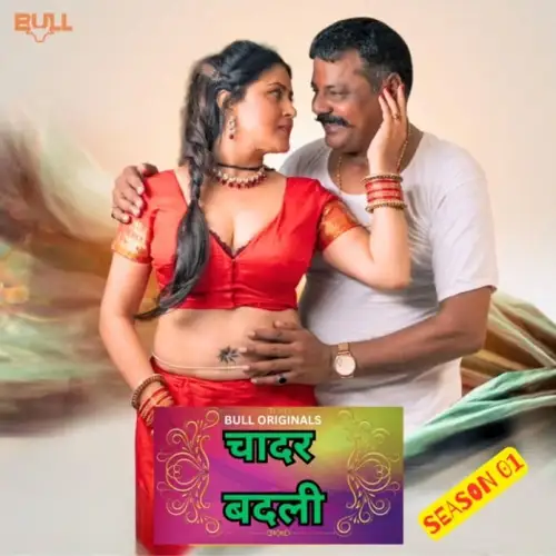 Chadar Badli (2025) BullApp Hindi S01E01T02 Hot Web Series HDRip | 1080p | 720p | 480p