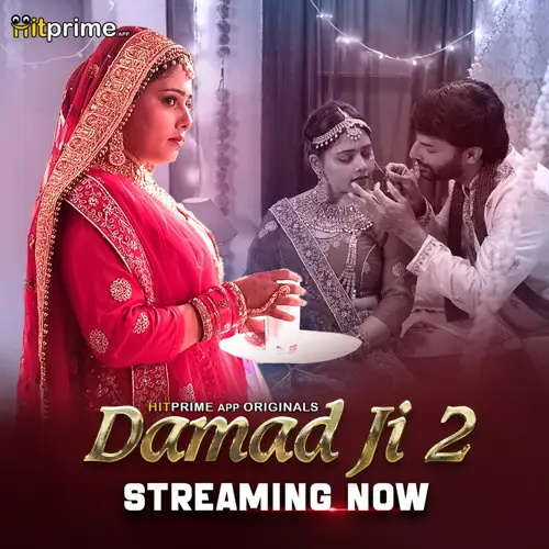 Damad Ji (2024) UNRATED HitPrime S02E01T03 Hot Series HDRip | 1080p | 720p | 480p