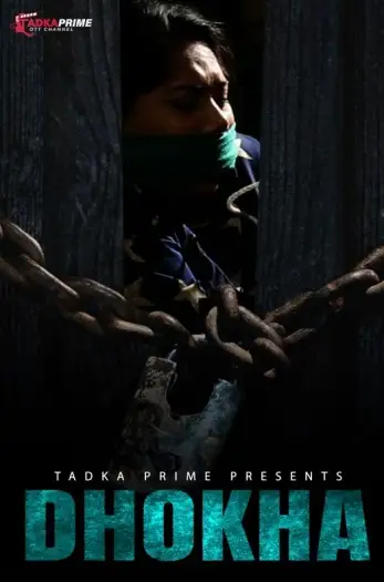 Dhokha (2024) UNRATED TPrime Originals Hindi Short Film HDRip | 1080p | 720p | 480p