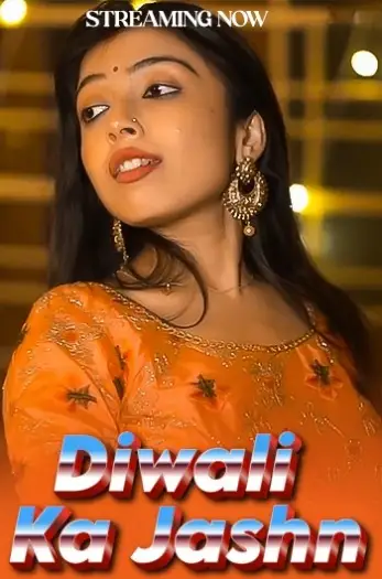 Diwali Ka Jashn (2024) WebSex Hindi Hot Short Film HDRip | 1080p | 720p | 480p