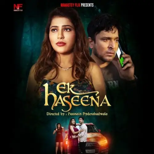 Ek Haseena (2024) Hindi Namasteyflix S01E01T02 Hot Series HDRip | 1080p | 720p | 480p