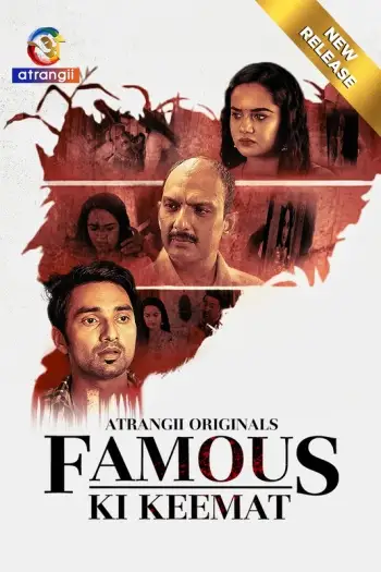 Famous Ki Keemat (2024) UNRATED Atrangii Short Film HDRip | 1080p | 720p | 480p