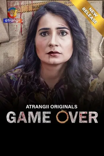 Game Over (2024) Atrangii Originals Hindi Hot Short Film HDRip | 1080p | 720p | 480p