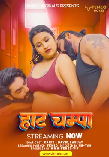 Hot Champa (2024) Feneo Originals Hindi Hot Short Film HDRip | 720p | 480p