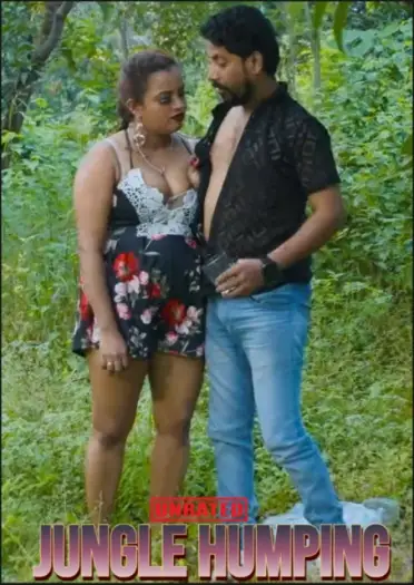 Jungle Humping (2024) Originals Hindi Hot Short Film HDRip | 720p | 480p