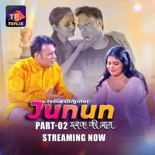 Junun (2025) UNRATED Hindi TeFlix S01E03T04 Hot Series HDRip | 1080p | 720p | 480p