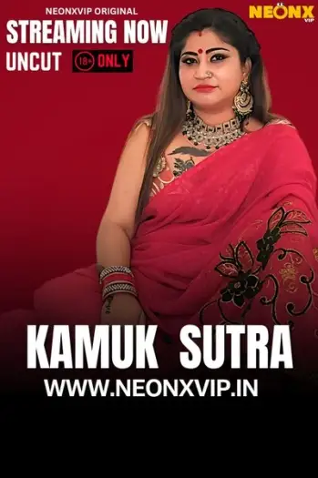 Kamuk Sutra 2 (2025) NeonX Hindi Hot Short Film HDRip | 1080p | 720p | 480p