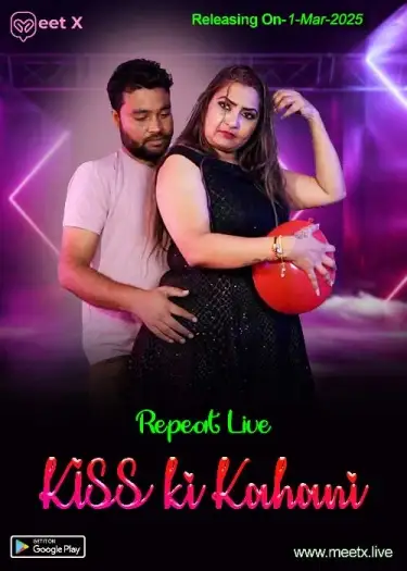 Kiss Ki Kahani (2025) MeetX Hindi Hot Short Film HDRip | 1080p | 720p | 480p