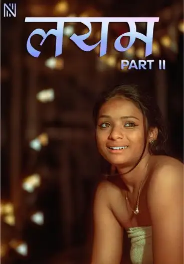 Layam 2 (2025) UNRATED NavaRasa Hindi Hot Short Film HDRip | 1080p | 720p | 480p