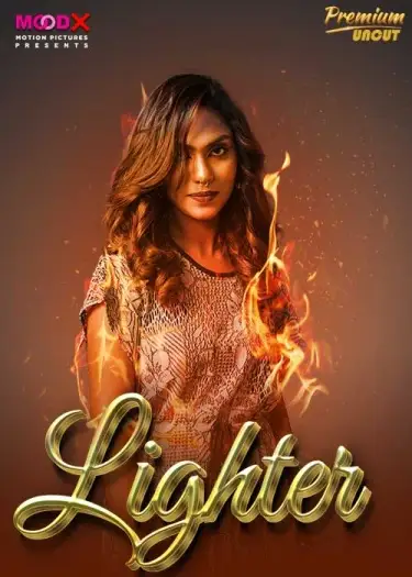 Lighter (2024) MoodX S01E01 Hindi Hot Short Film HDRip | 1080p | 720p | 480p