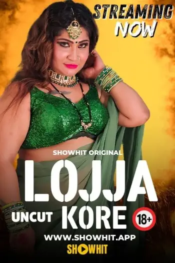 Lojja Kore (2024) UNRATED ShowHit Originals Hindi Hot Short Film HDRip | 1080p | 720p | 480p