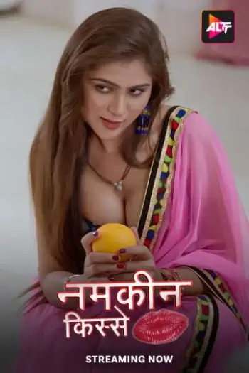 Namkeen Kisse (2024) Hindi S01 Complete Hot Web Series HDRip | 1080p | 720p | 480p