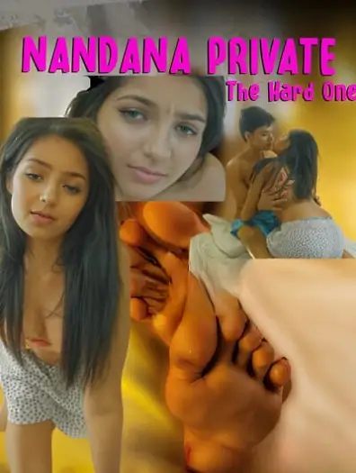 Nandana Private (2024) Xtreme Originals Hindi Hot Short Film HDRip | 1080p | 720p | 480p