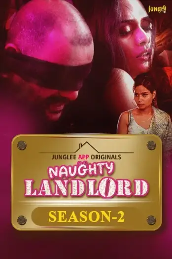 Naughty Landlord (2025) Junglee Hindi S01E04T06 Hot Web Series HDRip | 1080p | 720p | 480p