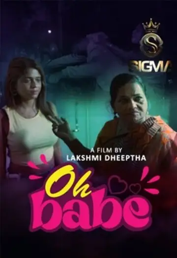 Oh Babe (2025) UNRATED Sigma Hindi Hot Short Film HDRip | 1080p | 720p | 480p