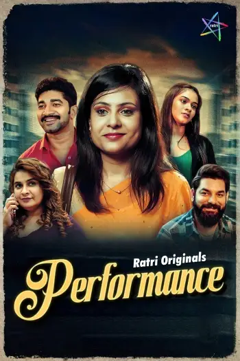 Performance (2025) UNRATED Ratri Hindi S01E03T04 Hot Series HDRip | 1080p | 720p | 480p