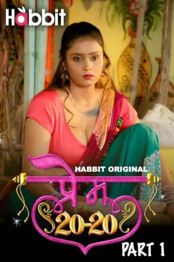 Prem 20/20 (2024) UNRATED HabbitMovies S01 Part Hot Short Film HDRip | 1080p | 720p | 480p