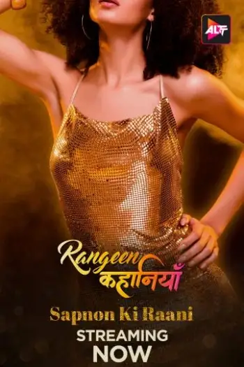 Rangeen Kahaniyan (2024) UNRATED AltBalaji Originals Hindi S06EP[01 02] Hot Series HDRip | 1080p | 720p | 480p
