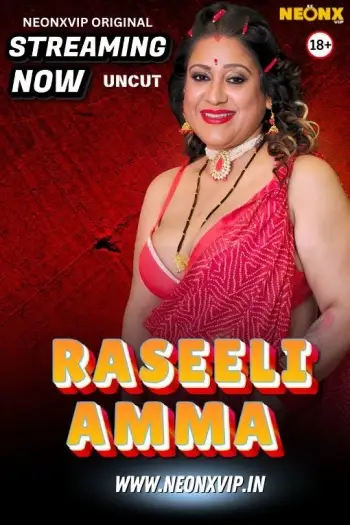 Raseeli Amma (2025) NeonX Hindi Hot Short Film HDRip | 1080p | 720p | 480p