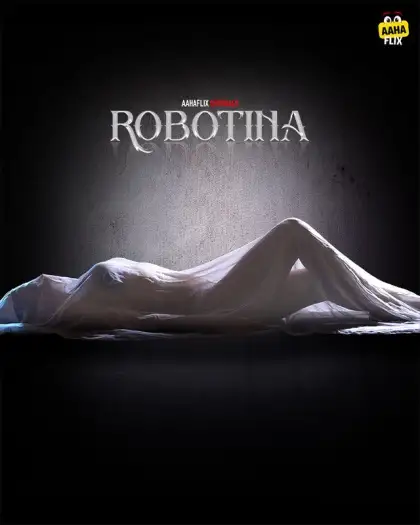 Robotina (2024) Hindi AahaFlix S01E03T04 Hot Series HDRip | 1080p | 720p | 480p