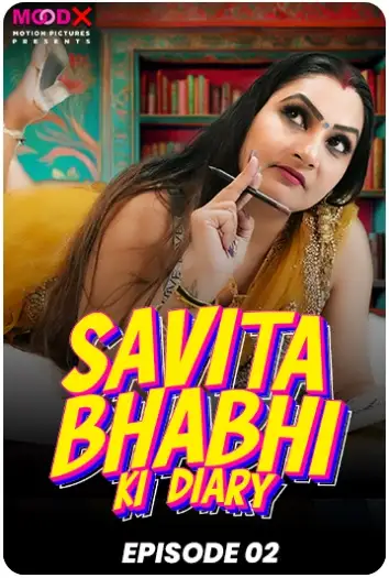 Savita Bhabhi Ki Diary (2024) MoodX Hindi S01E02 Hot Web Series HDRip | 1080p | 720p | 480p