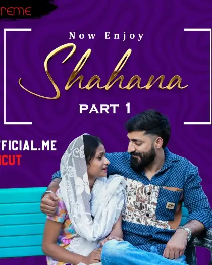 Shahana Part 1 (2025) Xtreme Hindi Hot Short Film HDRip | 1080p | 720p | 480p