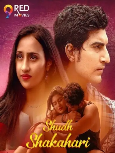 Shudh Shakahari (2025) 9RedMovies Hindi S01E01T04 Hot Web Series HDRip | 1080p | 720p | 480p