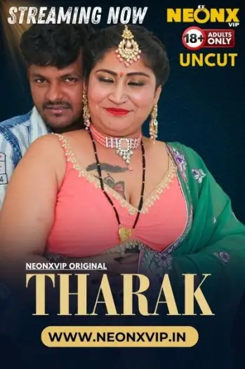 Tharak (2024) NeonX Hindi Hot Short Film HDRip | 1080p | 720p | 480p