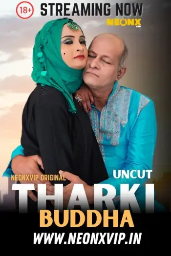 Tharki Buddha (2025) NeonX Hindi Hot Short Film HDRip | 1080p | 720p | 480p