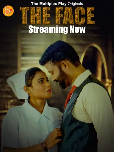 The Face (2024) UNRATED Hindi MultiplexPlay S01E04T05 Hot Series HDRip | 1080p | 720p | 480p