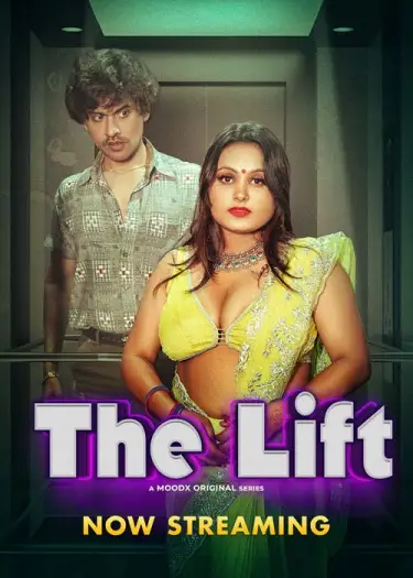 The Lift (2025) UNRATED MoodX Hindi Hot Short Film HDRip | 1080p | 720p | 480